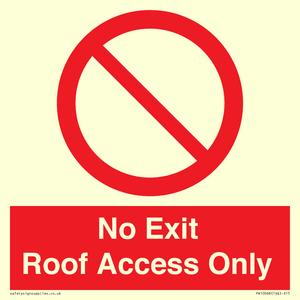 No Exit Roof Access Only